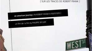 An American Journey : In Robert Frank’s footsteps